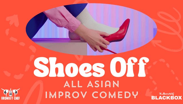 Shoes Off: All Asian Improv Comedy